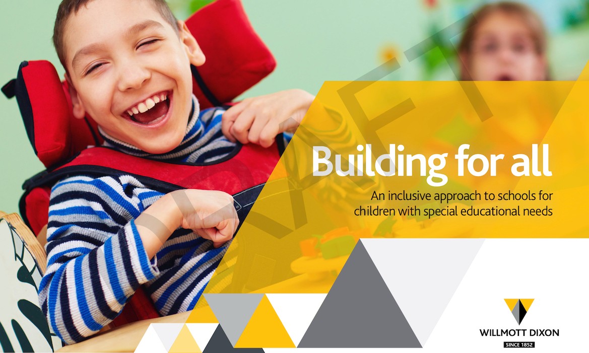 “Building for All” - Willmott Dixon white paper sets the standard for send school provision