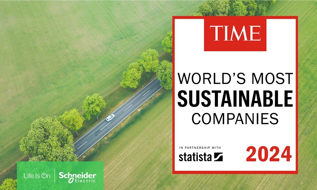 Schneider Electric named the world’s most sustainable company by Time magazine and Statista